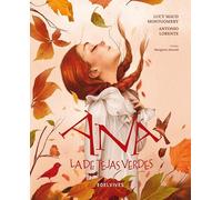 Ana la de Tejas Verdes (Álbumes ilustrados)