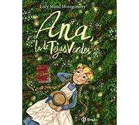 Ana, la de Tejas Verdes (Castellano - A PARTIR DE 10 AÑOS - PERSONAJES Y SERIES)