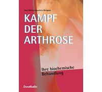 Ana Maria Lajusticia B Kampf der Arthrose: Ihre biochemische Beha (Tapa blanda)