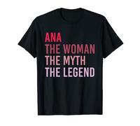 ANA The Woman Myth Legend - Regalo de cumpleaños Camiseta