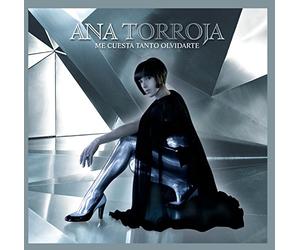 Ana Torroja - Me Cuesta Tanto Olvidarte