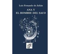 Ana y el hombre del saco (La Vaca Voladora)