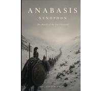 Anabasis: The March of Ten Thousand