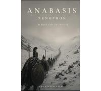 Anabasis: The March of Ten Thousand