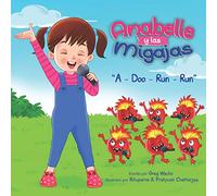 Anabelle y las Migajas: A-Doo-Run-Run
