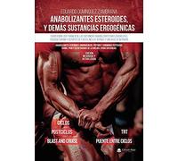 Anabolizantes esteroides y demás sustancias ergogénicas (SIN COLECCION)
