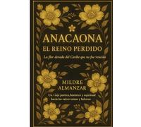 Anacaona: El Reino Perdido