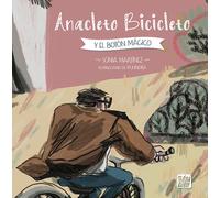 ANACLETO BICICLETO Y EL BOTON MAGICO | Sonia Martínez Sanchis