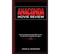 Anaconda Movie Review: Survival, Comedy, and a Giant Snake: How the New Film Tries To Bring Back the Legend