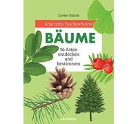 Anaconda Taschenführer Bäume. 70 Arten entdecken und bestimmen -: 70 Arten entdecken und bestimmen: 2