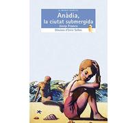 Anàdia, a ciutat submergida: 43 (El Micalet Galàctic)
