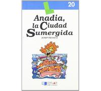 Anadia La Ciudad Sumergida