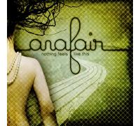 Anafair - Nothing Feels Like This