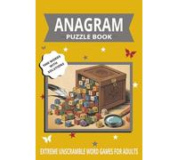Anagram Puzzle Book for Adults: 1000 Word Unscramble Games - Extreme Level Challenges with 50 Fun Themes - 20 Words per Theme - Solutions Included