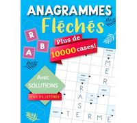 Anagrammes Fléchés: Livre de Jeux de Lettres pour Adultes Gros Caractères - Plus de 10000 cases - 40 Grilles avec Solutions