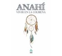 Anahi Vivir En La Colmena