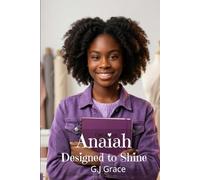 Anaiah Designed to Shine