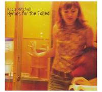 Anais Mitchell - Hymns for The Exiled