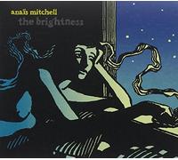 Anais Mitchell - The Brightness