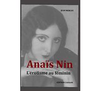 Anaïs Nin L’érostime au féminin