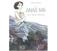 Anaïs Nin : Sur La Mer Des Mensonges