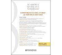 Anales 2023-2024 Tomo XXXIII Academia Sevillana del Notariado (Estudios)