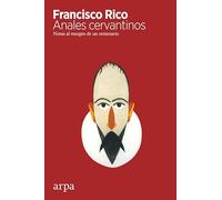 Anales cervantinos: Notas al margen de centenarios