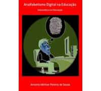 Analfabetismo Digital Na Educação (ebook)