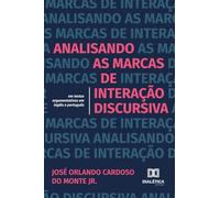 Analisando as marcas de interação discursiva em textos argumentativos em inglês e português