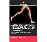 Análise biomecânica de movimentos de corte em diferentes modalidades desportivas: Uma comparação entre o futebol e o futebol americano