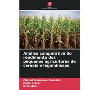 Análise comparativa do rendimento dos pequenos agricultores de cereais e leguminosas