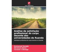 Análise da satisfação profissional do corpo docente das universidades do Ruanda