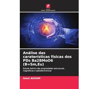Análise das caraterísticas físicas dos PDs Ba2BMoO6 (B=Sm,Eu): Estudo teórico das propriedades estruturais, magnéticas e optoelectrónicas