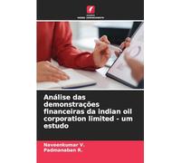 Análise das demonstrações financeiras da indian oil corporation limited - um estudo
