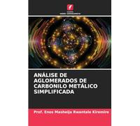 ANÁLISE DE AGLOMERADOS DE CARBONILO METÁLICO SIMPLIFICADA