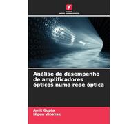 Análise de desempenho de amplificadores ópticos numa rede óptica