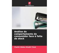 Análise do comportamento do consumidor face à falta de stock