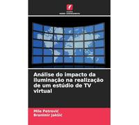 Análise do impacto da iluminação na realização de um estúdio de TV virtual