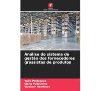 Análise do sistema de gestão dos fornecedores grossistas de produtos