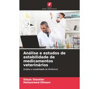 Análise e estudos de estabilidade de medicamentos veterinários: Análise e estabilidade do florfenicol