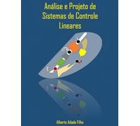 ANÁLISE E PROJETO DE SISTEMAS DE CONTROLE LINEARES