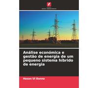 Análise económica e gestão de energia de um pequeno sistema híbrido de energia
