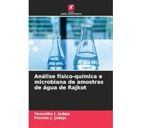 Análise físico-química e microbiana de amostras de água de Rajkot