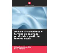 Análise físico-química e térmica de coalhada produzida a partir de leite de cabra