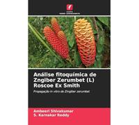 Análise fitoquímica de Zngiber Zerumbet (L) Roscoe Ex Smith: Propagação in vitro de Zingiber zerumbet