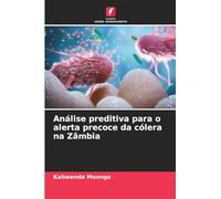 Análise preditiva para o alerta precoce da cólera na Zâmbia