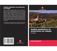 Análise qualitativa do enoturismo em adegas: Na Geórgia