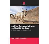 Análise Socioeconómica da Gestão da Seca: Um Estudo de Caso em Maharashtra, Índia