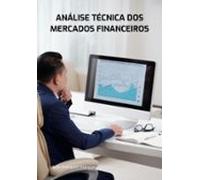 Análise Técnica Dos Mercados Financeiros (ebook)