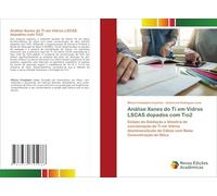 Análise Xanes do Ti em Vidros LSCAS dopados com Tio2: Estado de Oxidação e Simetria de coordenação do Ti em Vidros Aluminossilicato de Cálcio com Baixa Concentração de Sílica